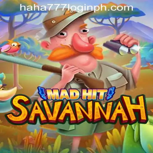 Explore the Adventure of MadHitSavannah and the Exciting World of Haha 777 Login Philippines